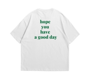Myyoungs Have A Good Day Oversized T-Shirt White