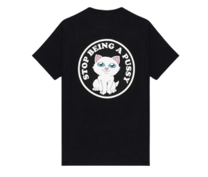 Buy RipNDip Stop Being A Pussy Tee Black at Sasom – Authentic and Ready to Ship